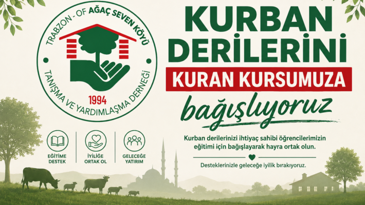 Hayra Ortak Olun: Kurban Derileri Kur’an Kursumuza”